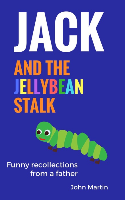 Jack and the Jellybean Stalk