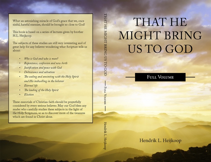 THAT HE MIGHT BRING US TO GOD - H.L. HEIJKOOP