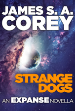 Strange Dogs - James S. A. Corey Cover Art