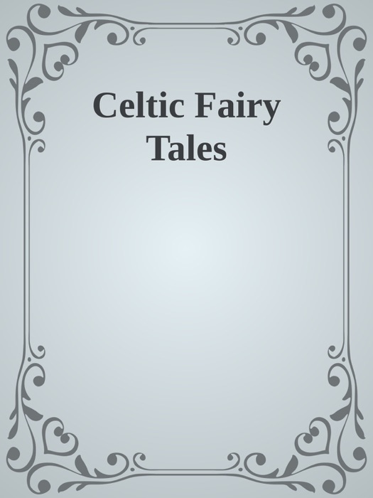 Celtic Fairy Tales