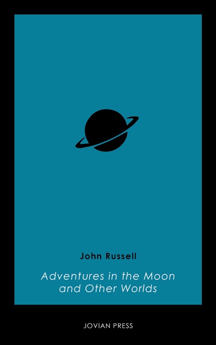 Adventures in the Moon and Other Worlds