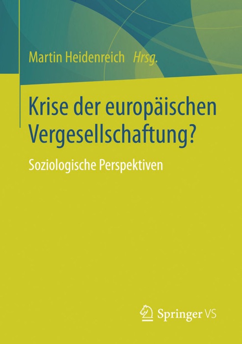 Krise der europäischen Vergesellschaftung?