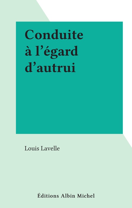 Conduite à l'égard d'autrui