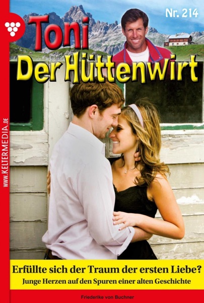 Toni der Hüttenwirt 214 – Heimatroman