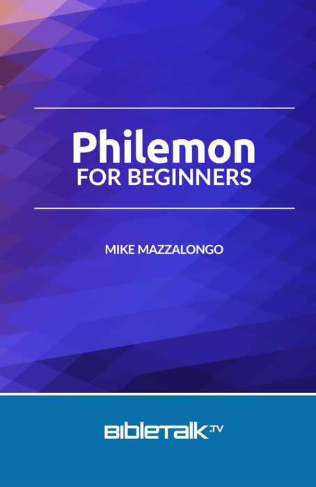 Philemon for Beginners