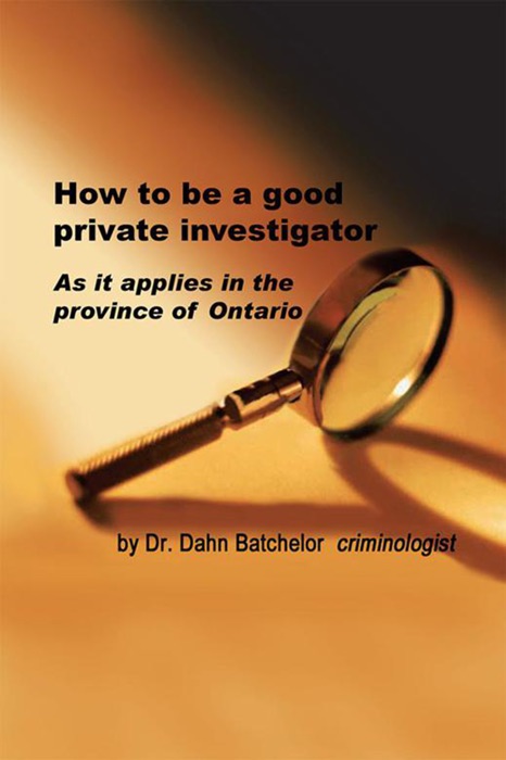 How to Be a Good Private Investigator