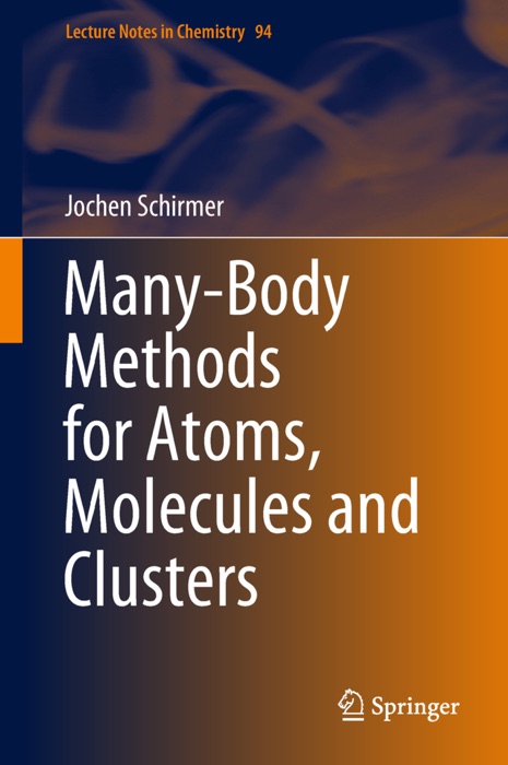 Many-Body Methods for Atoms, Molecules and Clusters