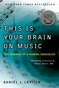 daniel levitin this is your brain on music