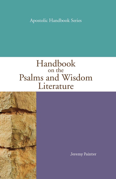 Handbook on the Psalms and Wisdom Literature