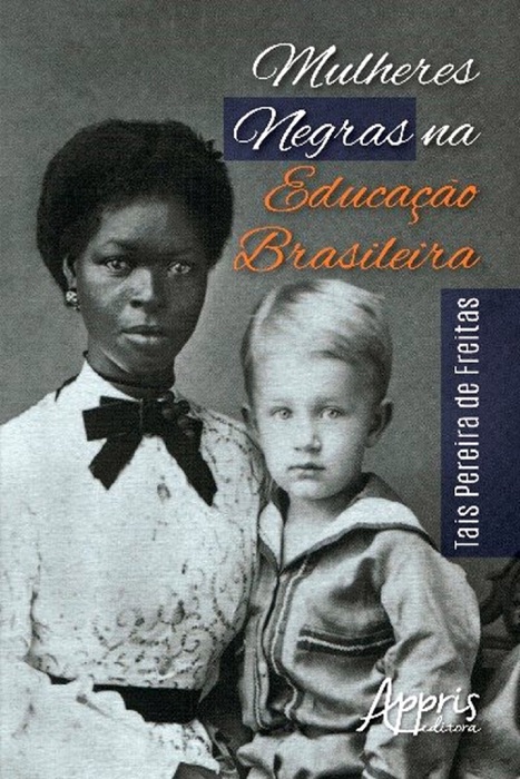 Mulheres Negras na Educação Brasileira