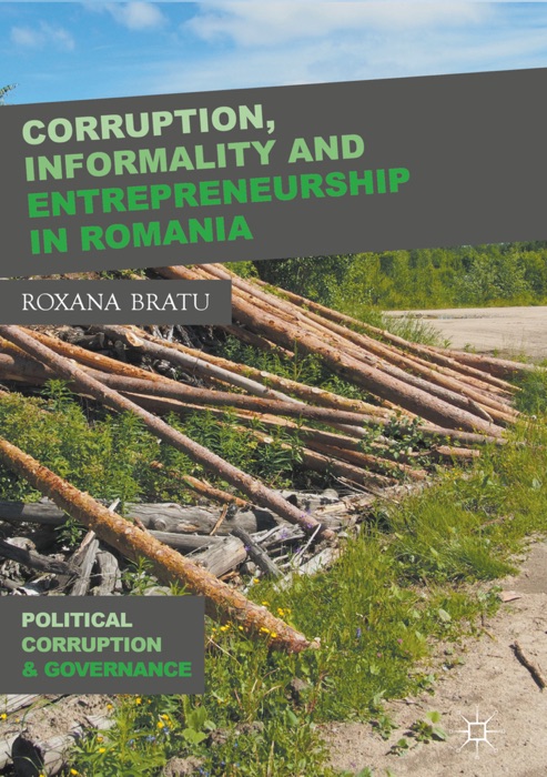 Corruption, Informality and Entrepreneurship in Romania