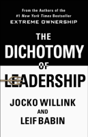 Jocko Willink & Leif Babin - The Dichotomy of Leadership artwork