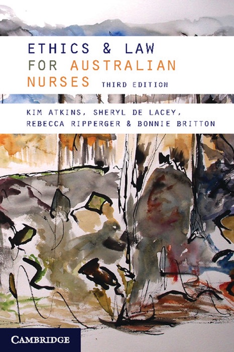 Ethics & Law for Australian Nurses: Third Edition