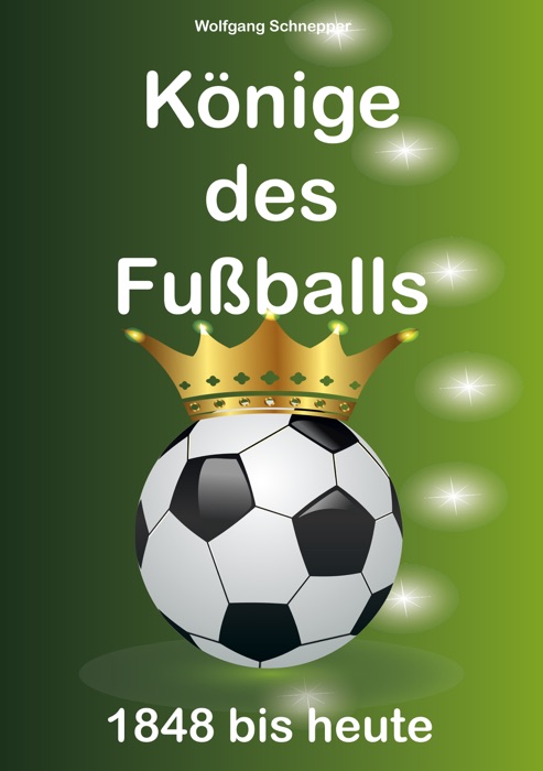 Könige des Fußballs