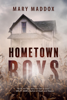 Mary Maddox - Hometown Boys artwork