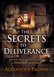 The Secrets to Deliverance