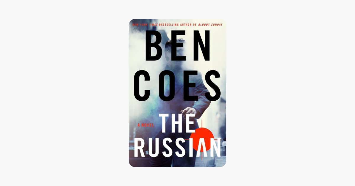 The Russian - Ben Coes The Russian - Ben Coes