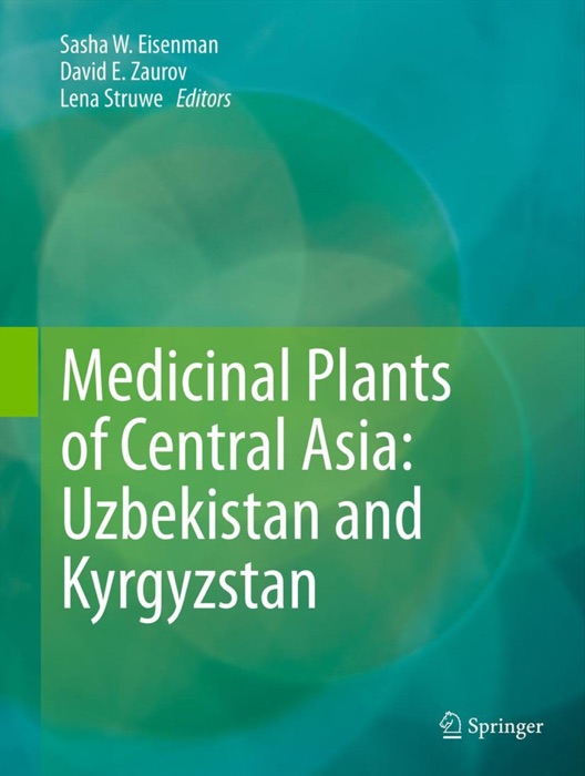 Medicinal Plants of Central Asia: Uzbekistan and Kyrgyzstan