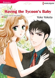 Having The Tycoon's Baby - Yoko Yokota by  Yoko Yokota PDF Download