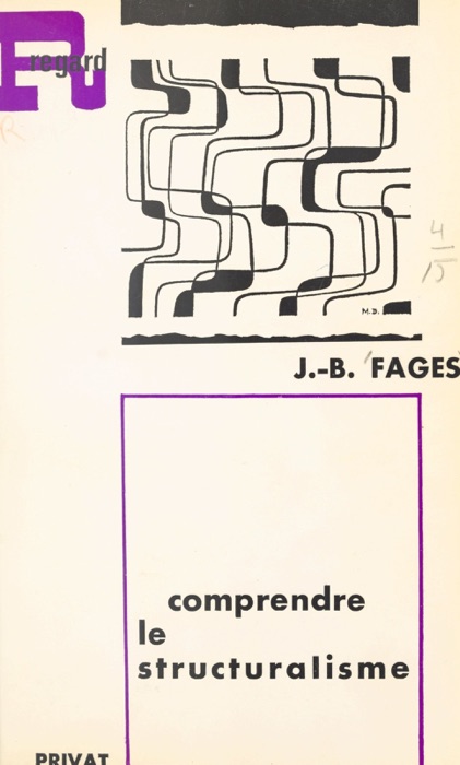 Comprendre le structuralisme