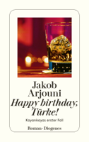 Jakob Arjouni - Happy birthday, Türke! artwork