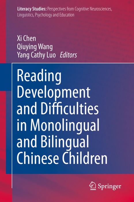 Reading Development and Difficulties in Monolingual and Bilingual Chinese Children