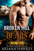 Ariana Hawkes - Broken Hill Bears: Boxed Set (Books 1-3) artwork