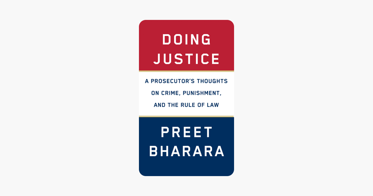 Doing Justice - Preet Bharara Doing Justice - Preet Bharara
