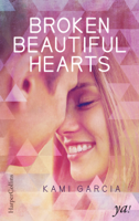 Kami Garcia - Broken Beautiful Hearts artwork