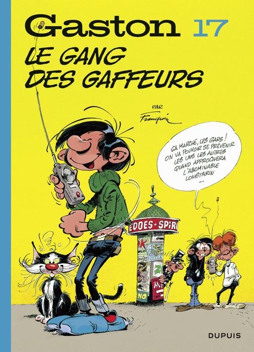 Gaston - tome 17 - Le gang des gaffeurs (Edition 2018)