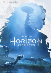 ジ・アート・オブ Horizon Zero Dawn - Paul Davies ジ・アート・オブ Horizon Zero Dawn - Paul Davies