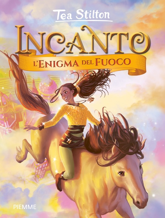 Incanto - 4. L'enigma del fuoco
