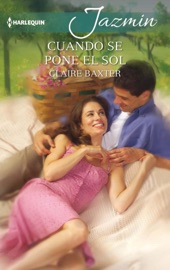 Cuando se pone el sol - Claire Baxter by  Claire Baxter PDF Download