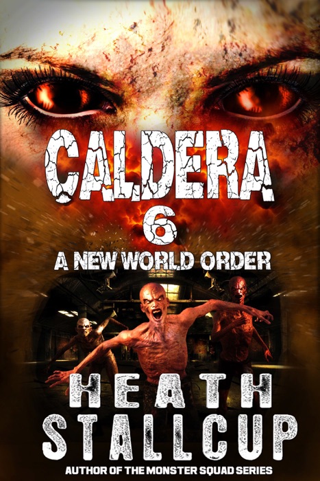 Caldera Book 6: New World Order