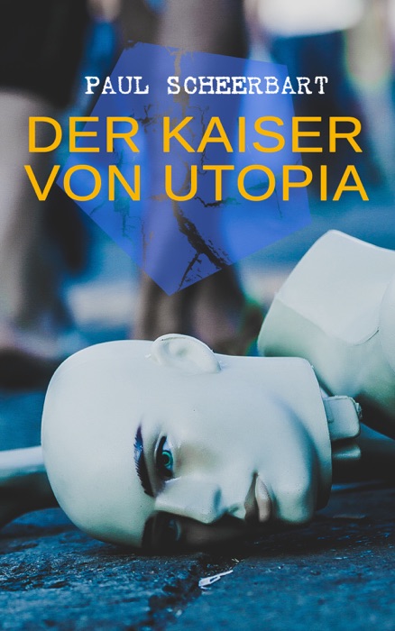 Der Kaiser von Utopia