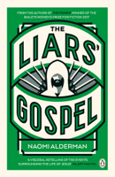 Naomi Alderman - The Liars' Gospel artwork