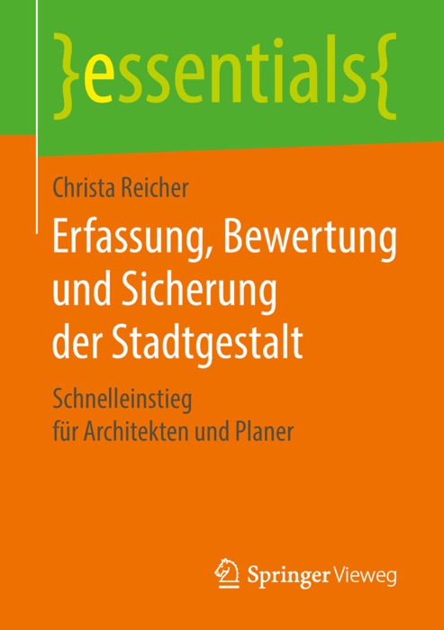 Erfassung, Bewertung und Sicherung der Stadtgestalt