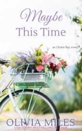 Maybe This Time - Olivia Miles by  Olivia Miles PDF Download