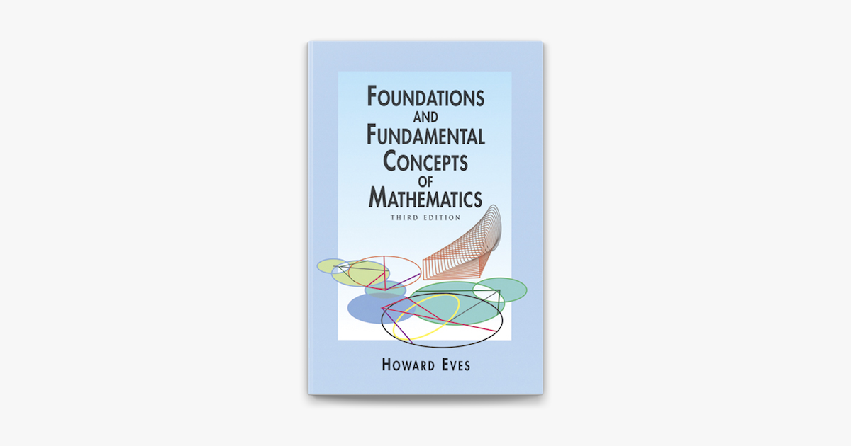  foundations and fundamental concepts of mathematics on apple books