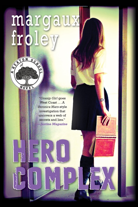 Hero Complex: A Keaton School Novel