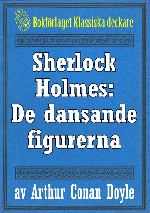 Sherlock Holmes: Äventyret med de dansande figurerna