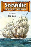 Roy Palmer - Seewölfe - Piraten der Weltmeere 468 artwork