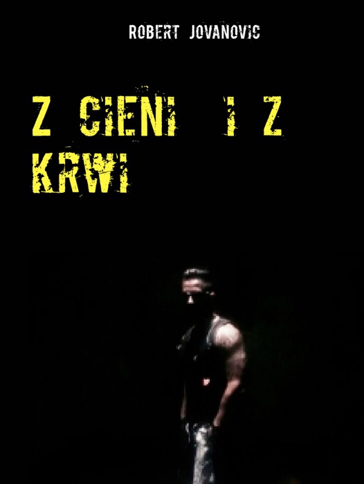 Z cieni  i z krwi