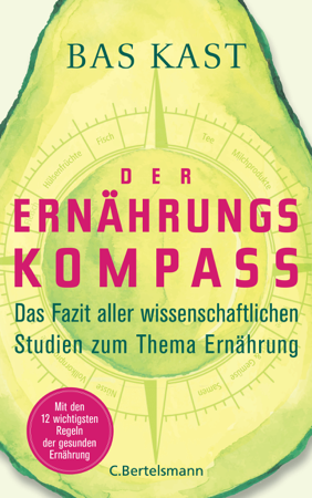 Der Ernährungskompass - Bas Kast