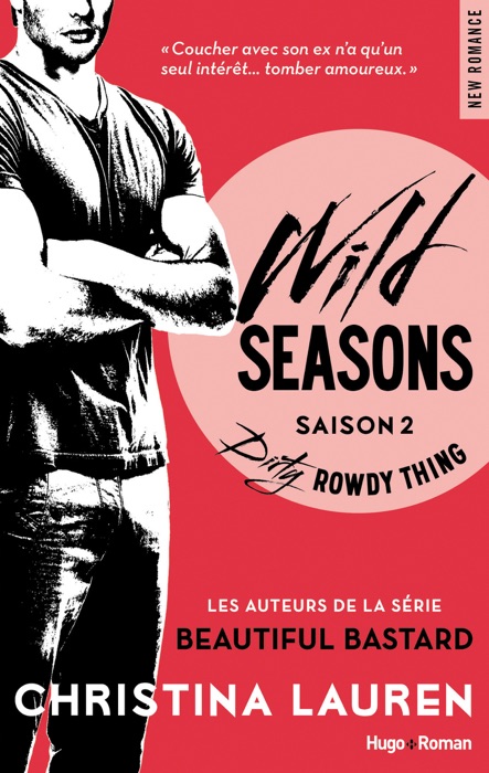 Wild Seasons - Saison 2 Dirty Rowdy Thing