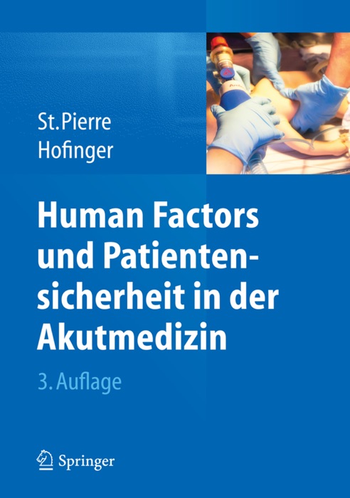 Human Factors und Patientensicherheit in der Akutmedizin