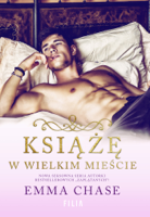 Emma Chase - Książę w wielkim mieście artwork