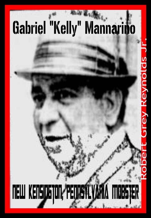 New Kensington, Pennsylvania Mobster Gabriel