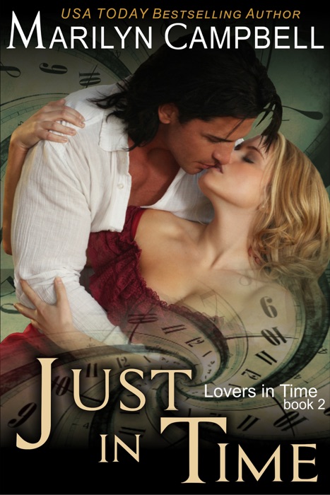 Just in Time (Lovers in Time Series, Book 2)