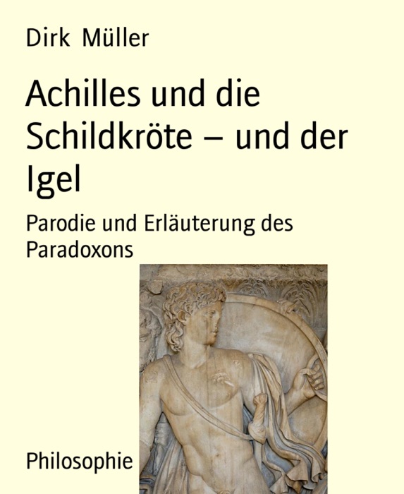 Achilles und die Schildkröte – und der Igel